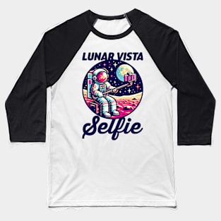 Lunar Vista Selfie Baseball T-Shirt